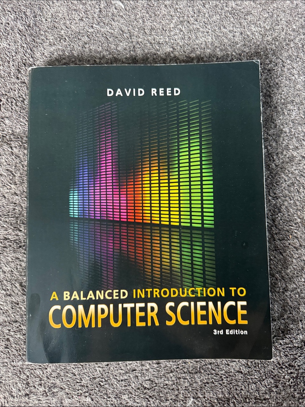 A Balanced Introduction to Computer Science 3rd Edition David Reed